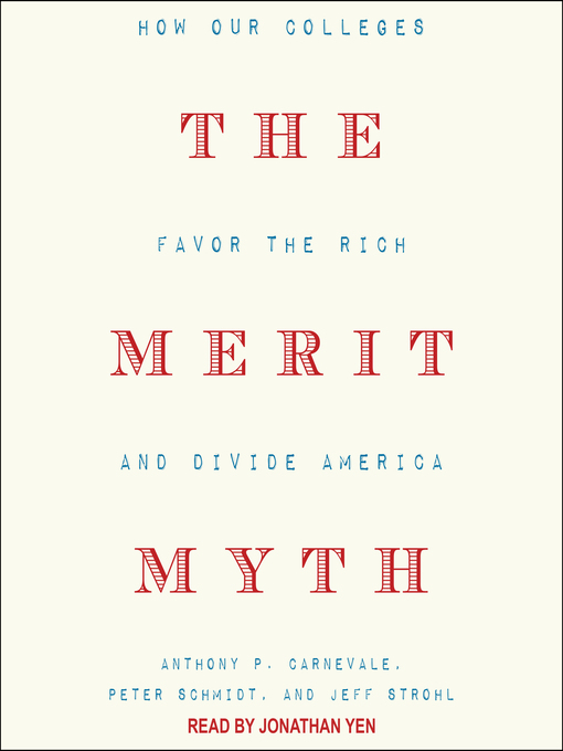 Title details for The Merit Myth by Jeff Strohl - Available